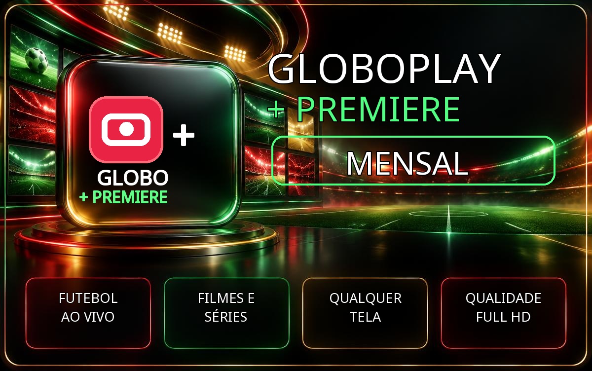 Globo + Premiere — plano mensal